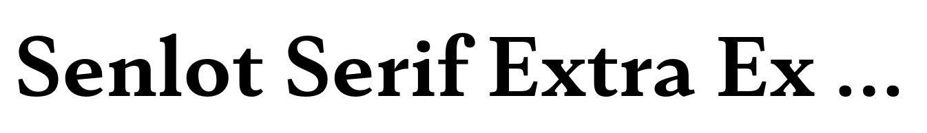 Senlot Serif Extra Ex Bold